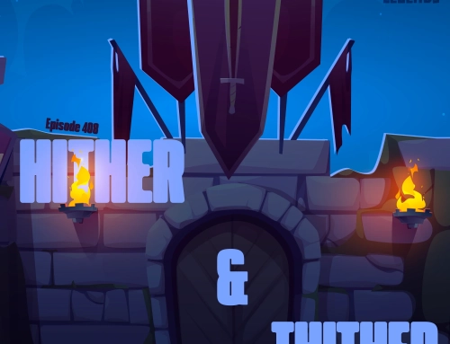 408-Knights of the Round Table: Hither and Thither
