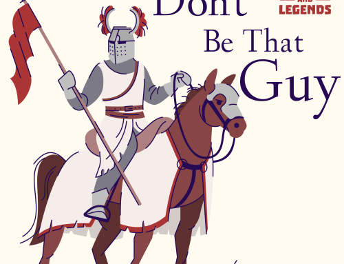 417-Guy of Warwick: Don’t Be That Guy