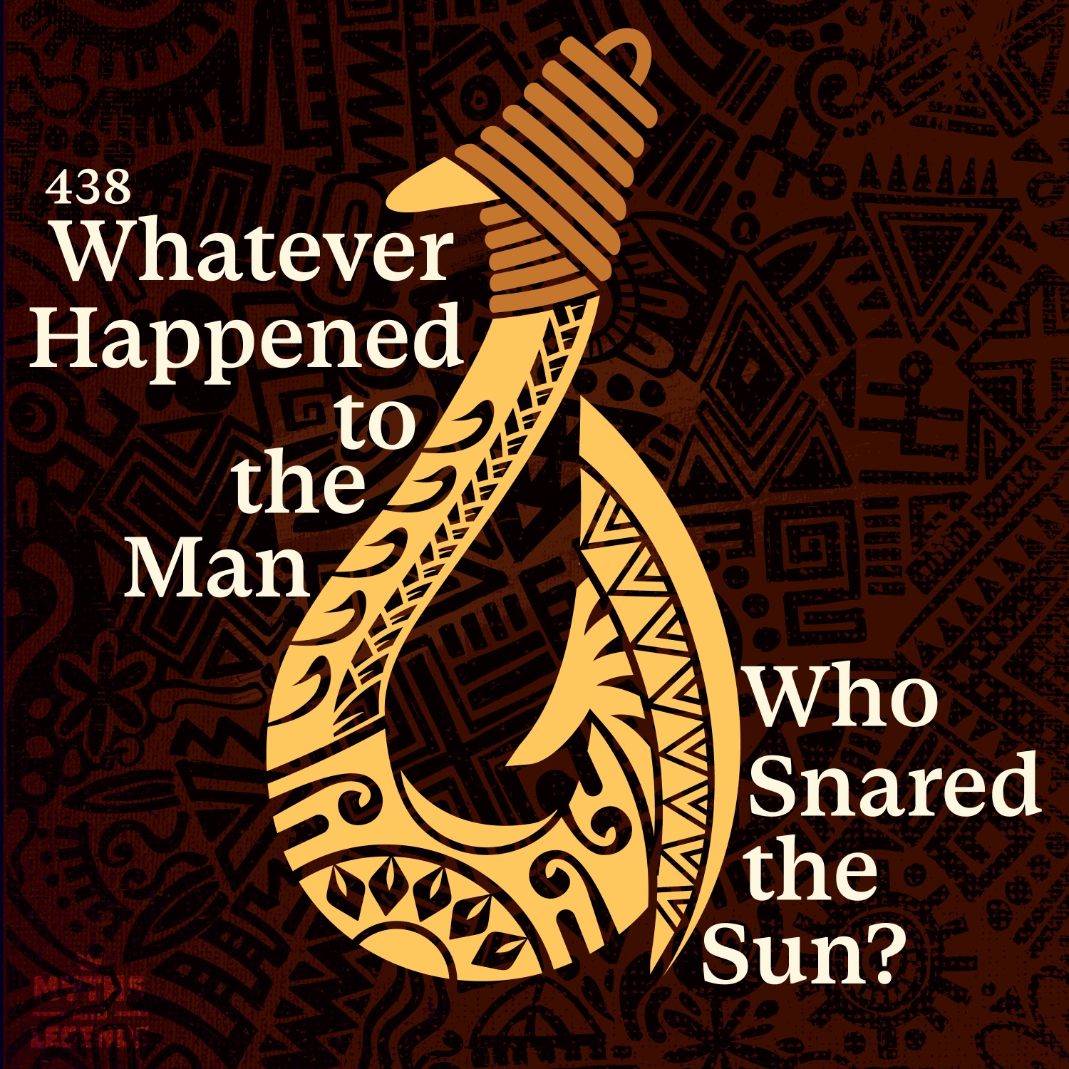 438-Maui: Whatever Happened to the Man Who Snared the Sun?
